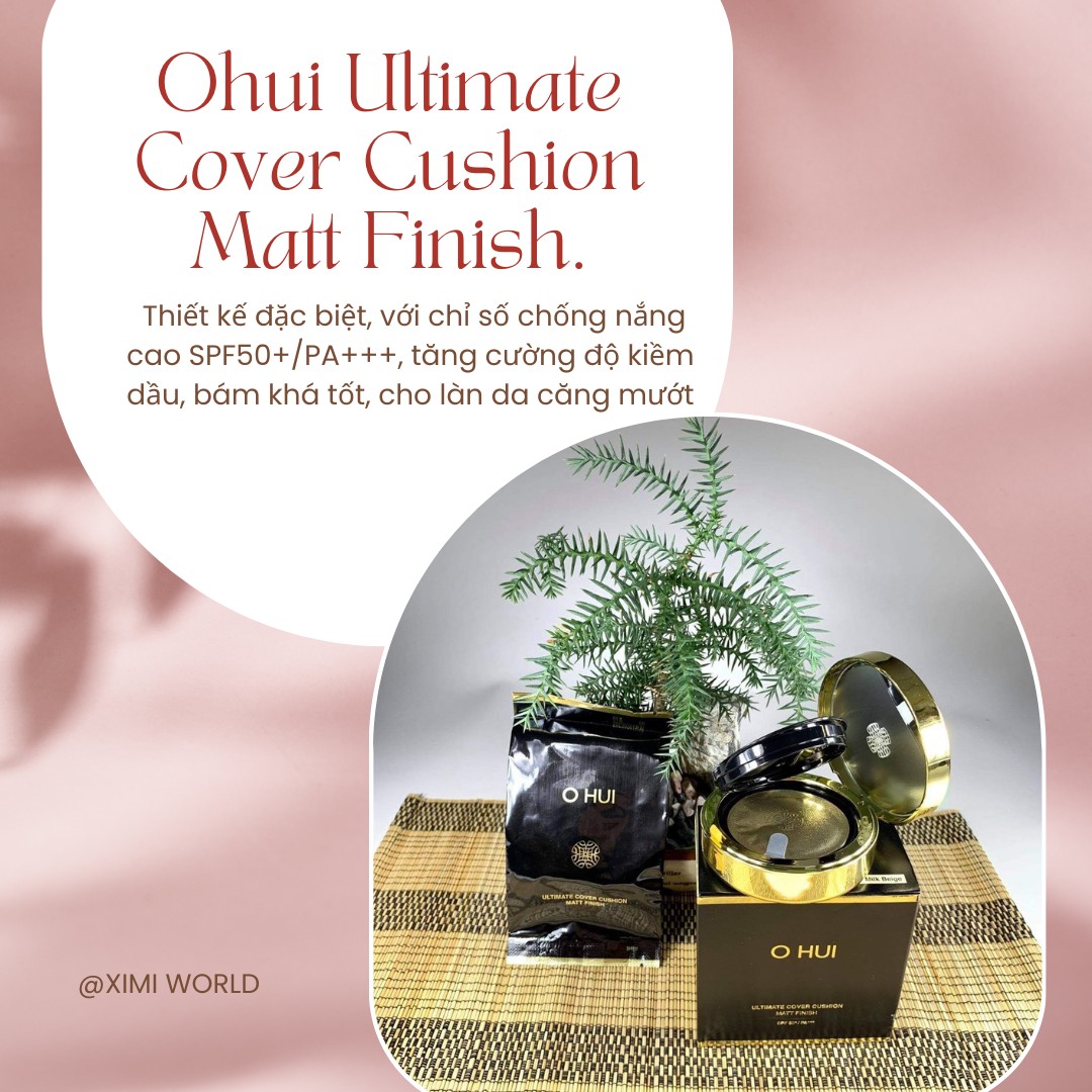 Phấn Nước O HUI Ultimate Cover Cushion Matt Finish SPF50+ PA+++ No.01